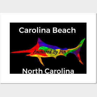 Anchored By Fin- Carolina Beach NC Posters and Art